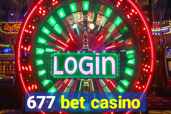 677 bet casino